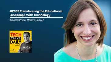 2355: Modern Campus: Transforming the Educational Landscape with Kimberly Prieto