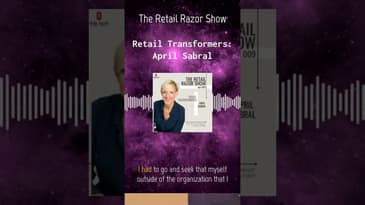 Retail Transformers:  April Sabral on Creating Future Retail Leaders