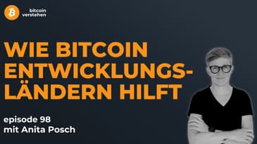 Episode 98 - Bitcoin in Simbabwe mit Anita Posch