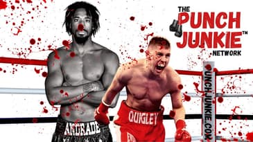Boxing's Forgotten Son: Andrade vs Quigley! #ThePunchJunkie #LDBC