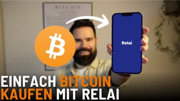 Bitcoin kaufen mit der Relai App - Schritt für Schritt Anleitung für den Einstieg