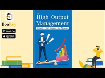 🔥🔥High Output Management by Andrew Grove (Summary) -- Maximizing Work Efficiency for Middle Managers
