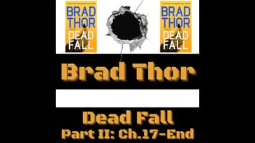 Dead Fall, Part II: Ch.17-End (Scot Harvath #22)