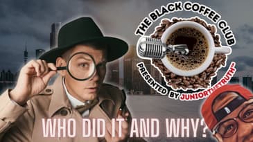 "Who Did It"?: The Black Coffee Club Live (4.17.2025)