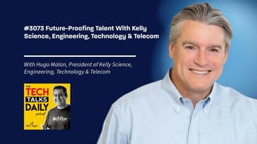 3073: Future-Proofing Talent With Kelly Science, Engineering, Technology & Telecom