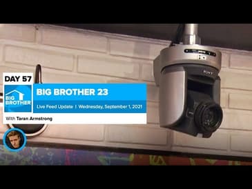 Big Brother 23 Day 57 Live Feed Update | Sept 1, 2021