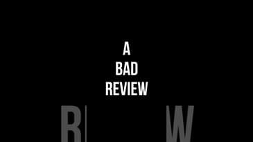 A BAD REVIEW