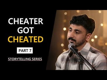 PART 7 | CHEATER GOT CHEATED | Abhash Jha Storytelling in Hindi | Finale Episode