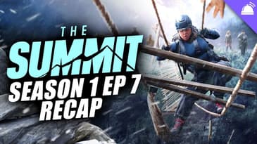 The Summit Episode 7 Recap