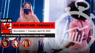 Big Brother Canada 9 | Roundtable Week 6 | April 13, 2021
