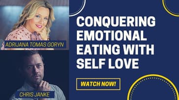 Conquering Emotional Eating with Adrijana Tomas Goryn - Health in the Real World with Chris Janke