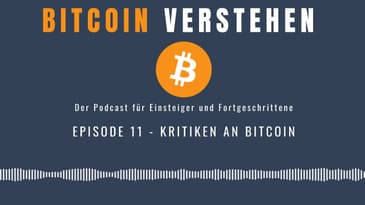 Episode 11 - Kritiken an Bitcoin