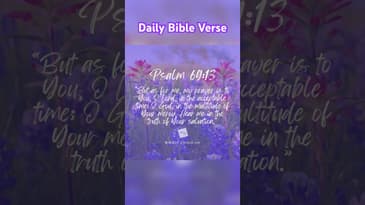 Daily Devotional - Psalm 69:13 - #inspirational #inspiration #bible