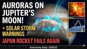 Auroras on Ganymede, Superflare Warnings and Japan’s Very Bad Week