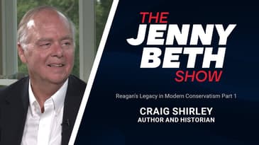 Reagan's Legacy in Modern Conservatism Part 1 | Craig Shirley, Author and Historian