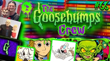 Graphic Material (ft. Maddi Gonzalez & BeanieBearz) | The Goosebumps Crew Podcast 5x6