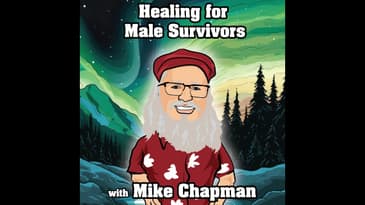 00 - Healing for Male Survivors Podcast Trailer