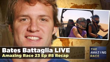 Amazing Race 23 Episode 8 Recap with Bates Battaglia: One Hot Camel | s2308