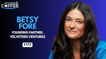From First Indigenous Founder to Raise a Series A to Becoming a VC Leader | With Betsy Fore