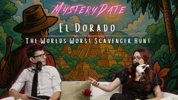 El Dorado | The Worlds Worst Scavenger Hunt