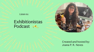 3 things about [#artpodcast] Exhibitionistas