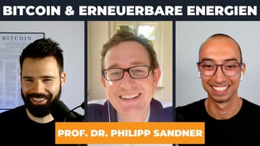 Fördert Bitcoin erneuerbare Energien? Mit Prof. Dr. Philipp Sandner