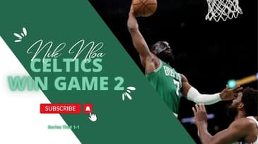Celtics Tie Series 1-1! Win Game 2 121-87