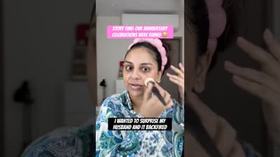 STORY TIME: BACKFIRED SURPRISE RUINED WEDDING ANNIVERSARY PLANS!