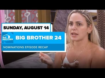 BB24 Episode 16 HOH Recap Sunday August 14 | Big Brother 24