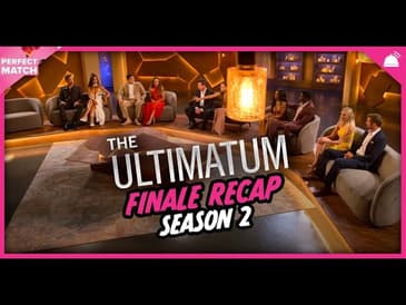 The Ultimatum: Marry or Move On S2 | Ep 9-10 Recap