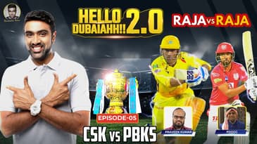 Raja vs Raja | CSK vs PBKS | Hello Dubai Ahh | #IPL2021 | R Ashwin