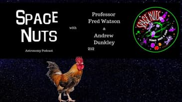 Introducing: Gregory Peck - Space Nuts 212 w Prof. Fred Watson & Andrew Dunkley | Astronomy Science