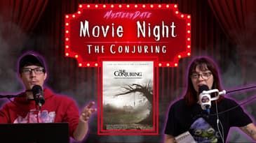 Movie Night: The Conjuring | Does It Hold Up?