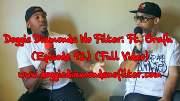 Doggie Diamonds No Filter: Ft. Grafh (Episode 12) (Full Video)