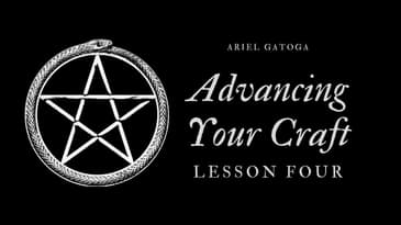 Akashic Records and the Magical Will -- Advancing Your Craft Lesson 4