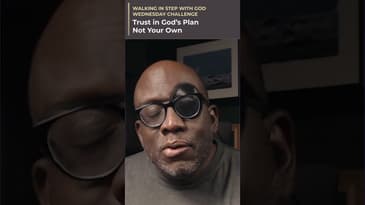 Wednesday Challenge - Trust God's Plan - Not Your Own