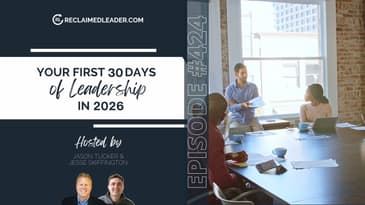 RL 424: Your First 30 Days of Leadership in 2026