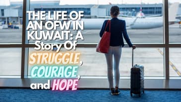 Bisaya Podcast: The Struggle Is Real for An OFW in Kuwait