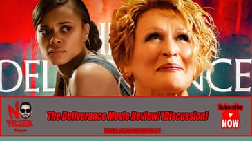 The Deliverance Movie Review & Discussion