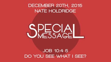 Job 10:4-5 -- Do you See What I See?