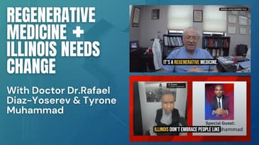 Cuba's Failed State, Regenerative Medicine & Illinois Politics