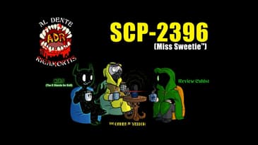 ADR Episode 463: SCP-2396 (Miss Sweetie)