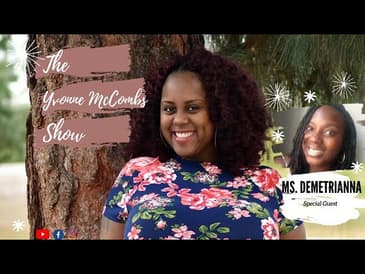 Can we talk? With Special Guest Demetreanna