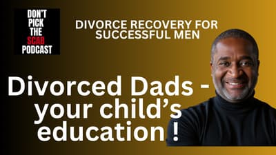 🔑 Don’t Make These Mistakes: Divorced Dads, Take Charge of Your Child’s Education!    Dr. Emily Levy
