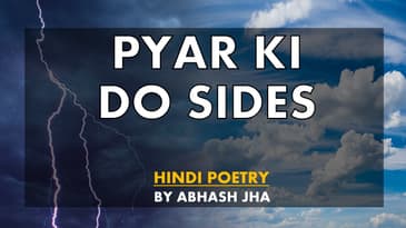PYAR KI DO SIDES | Abhash Jha Poetry | Ugly & Beautiful Side Of Love | Rhyme Attacks