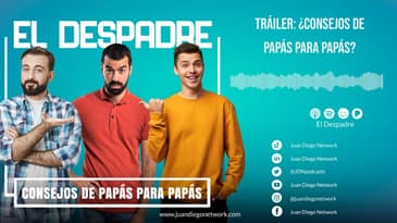 TRAILER: El  Despadre - ¿Consejos de papás para papás?