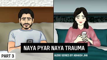 PART 3 | Naya Pyar Naya Trauma | Emotional Love Story Series 🥺 | Hindi Love Story | Abhash Jha