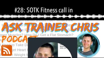 #28: SOTK Fitness call in