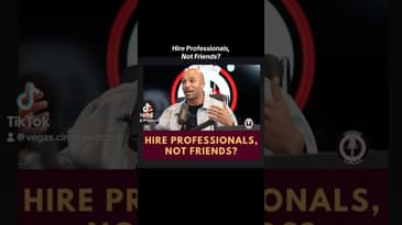 Hire Professionals, Not Friends?