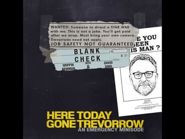 Here Today Gone Trevorrow - An Emergency Minisode